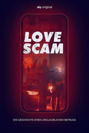 Love Scam: An Unbelievable Fraud