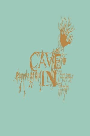 Cave In: Planets of Old
