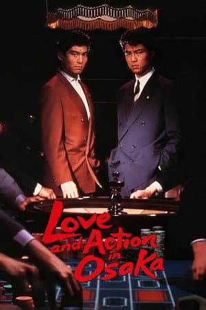 Love and Action in Osaka