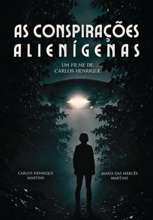 As Conspirações Alienígenas: part. I