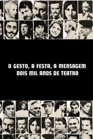 O Gesto, a Festa, a Mensagem - Dois Mil Anos de Teatro