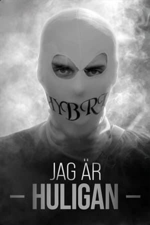 Jag är huligan