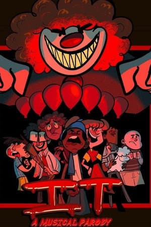 Stephen King's IT: A Musical Parody