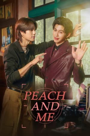 Peach and Me