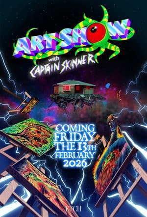 ART SHOW! WITH CAPTAIN SKINNER
