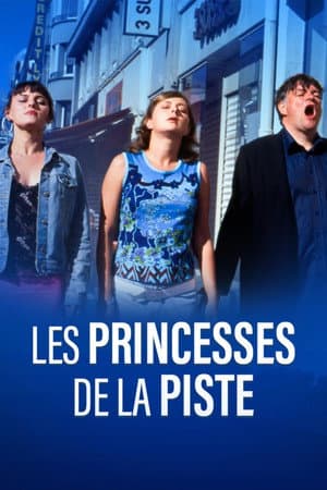 Les princesses de la piste