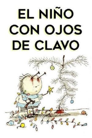El niño con ojos de clavo