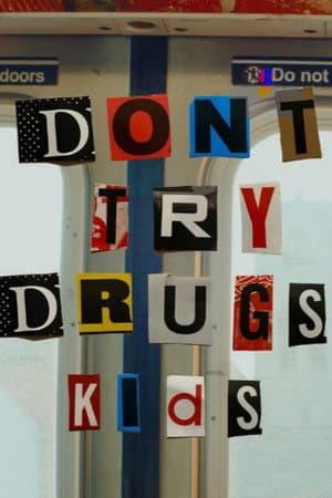 Don't Try Drugs Kids