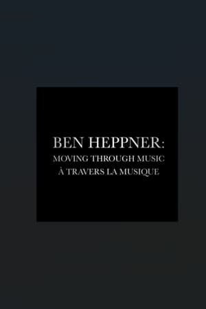 Ben Heppner: Moving Through Music