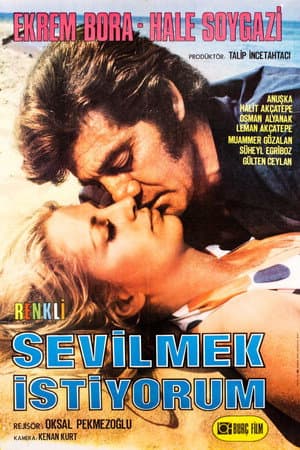 Sevilmek İstiyorum