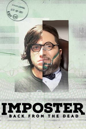 Imposter: The Man Who Came Back from the Dead
