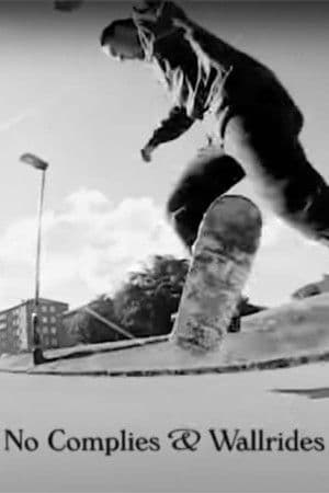 No Complies & Wallrides + Shuvits
