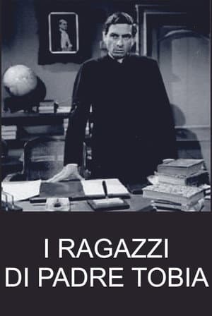 I ragazzi di padre Tobia