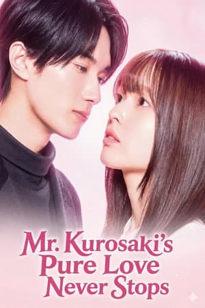 Mr. Kurosaki's Pure Love Never Stops