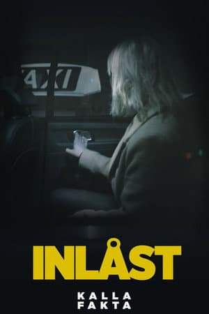 Kalla fakta: Inlåst