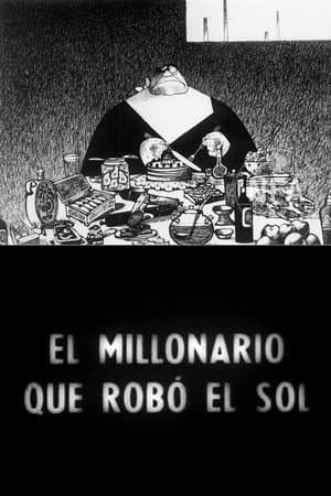 The Millionaire Who Stole the Sun