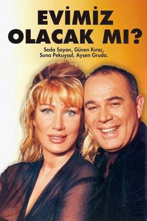 Evimiz Olacak mı?