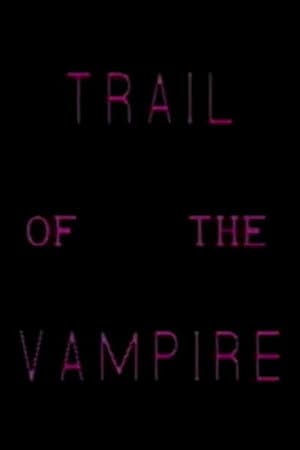 Trail of the Vampire