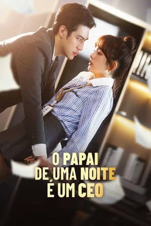 O papai de uma noite é um CEO