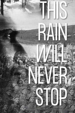 This Rain Will Never Stop