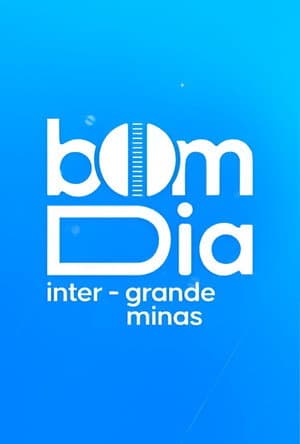 Bom Dia Inter - Grande Minas