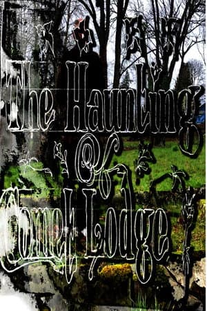 The Haunting of Comet Lodge