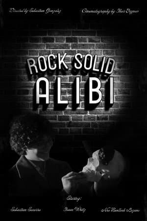 Rock Solid Alibi