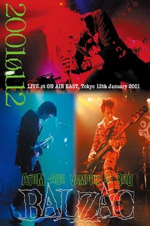 BALZAC「2001ø112 - Live at ON AIR EAST. Tokyo. 12th. January. 2001」