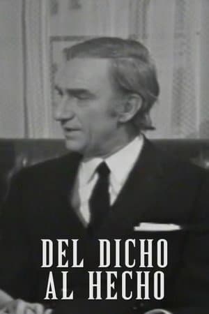 Del dicho al hecho