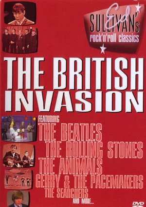 Ed Sullivan's Rock 'n' Roll Classics: The British Invasion