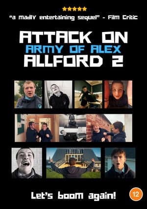 Attack On Allford 2: Army Of Alex