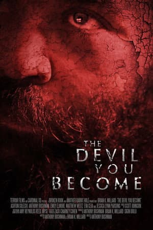 The Devil You Become