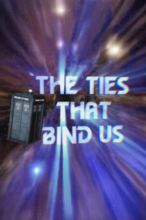 The Ties That Bind Us