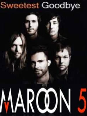 Maroon 5 Sweetest Goodbye 2007日本演唱会