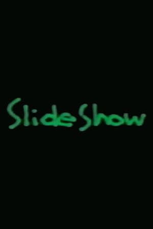 Slide Show