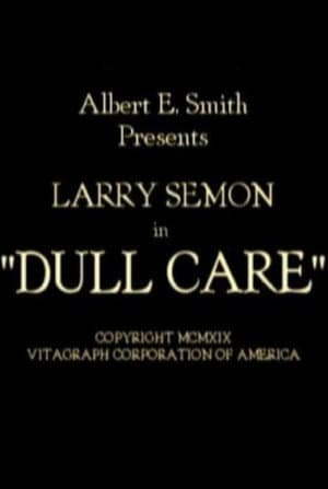 Dull Care