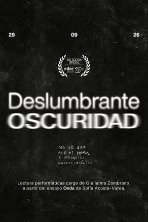 Deslumbrante Oscuridad