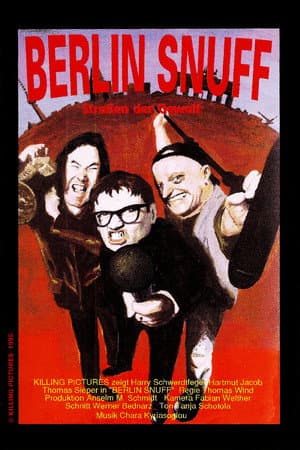 Berlin Snuff - Straßen der Gewalt