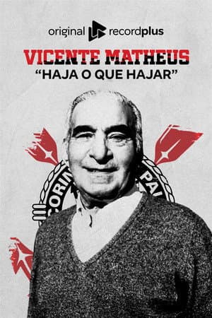 Vicente Matheus: 'Haja O Que Hajar'