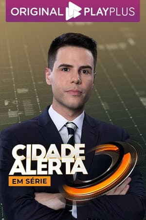 Cidade Alerta em Série