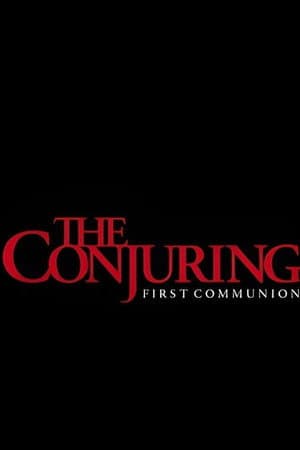 The Conjuring: First Communion