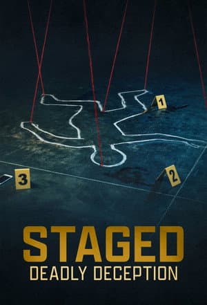 Staged: Deadly Deception