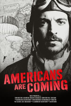 The Americans Are Coming!