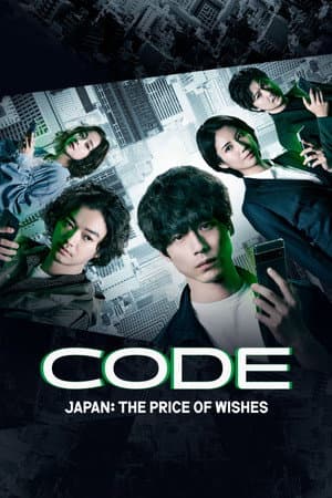 CODE Japan: The Price of Wishes