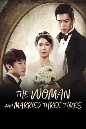 The Woman Who Married Three Times