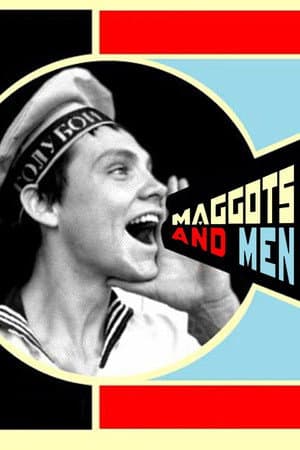 Maggots and Men