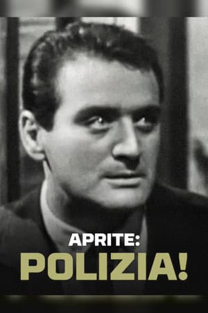 Aprite: polizia!