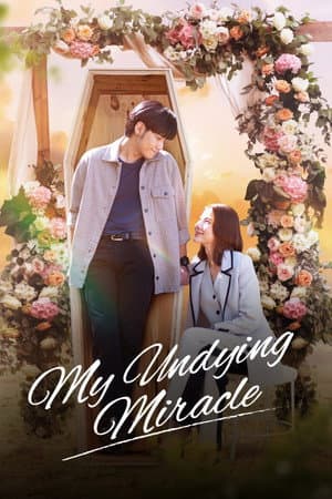 My Undying Miracle