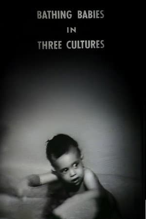 Bathing Babies in Three Cultures