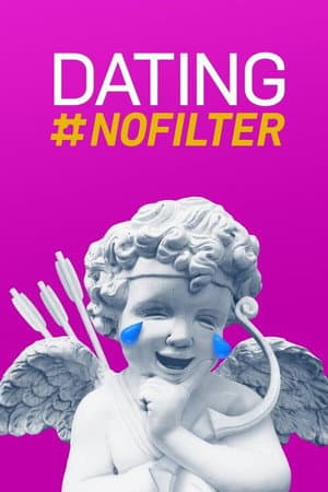 Dating #NoFilter